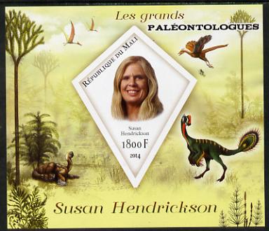 Mali 2014 Famous Paleontologists & Dinosaurs - Susan Hendrickson imperf s/sheet containing one diamond shaped value unmounted mint, stamps on personalities, stamps on dinosaurs