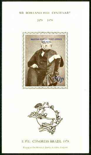 Brazil 1979 UPU Rowland Hill imperf souvenir sheet overprinted 'British Flying Post Office, Air Mail 50p' in blue unmounted mint, stamps on rowland hill, stamps on postal, stamps on upu, stamps on  upu , stamps on 