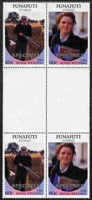 Tuvalu - Funafuti 1986 Royal Wedding (Andrew & Fergie) 60c perf inter-paneau gutter block of 4 (2 se-tenant pairs) overprinted SPECIMEN in silver (Italic caps 26.5 x 3 mm) unmounted mint from Printer's uncut proof sheet, stamps on royalty, stamps on andrew, stamps on fergie, stamps on 