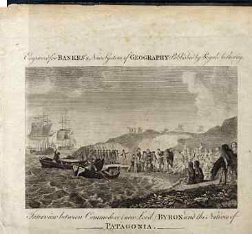Engraving showing Interview between Commodore (now Lord) Byron and the Natives of Patagonia size 7in x 4.5in engraved by Bankess new system of Geography published by Roya..., stamps on personalities, stamps on poetry, stamps on poet, stamps on , stamps on scots, stamps on scotland