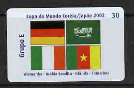 Telephone Card - Brazil 2002 World Cup Football 30 units phone card for Group E showing flags of Germany, Saudi Arabia, Ireland & Camerouns, stamps on football, stamps on flags, stamps on sport