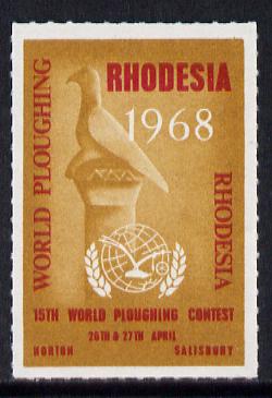 Rhodesia 1968 label for 15th World Ploughing contest, slight gum disturbance otherwise unmounted mint, stamps on agriculture, stamps on farming, stamps on tractor, stamps on ploughing