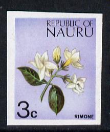 Nauru 1973 Plant (Rimone) 3c definitive (SG 101) unmounted mint IMPERF single, stamps on flowers