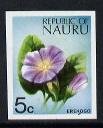 Nauru 1973 Plant (Erekogo) 5c definitive (SG 103) unmounted mint IMPERF single, stamps on flowers