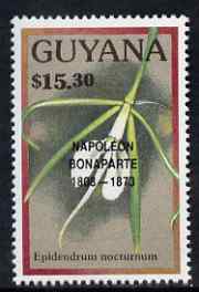 Guyana 1990 (?) Napoleon Bonaparte opt on $15.30 orchid (Epidendrum n) from World Personalities overprints, unmounted mint as SG type 465, stamps on personalities, stamps on orchids, stamps on flowers, stamps on napoleon  , stamps on dictators.