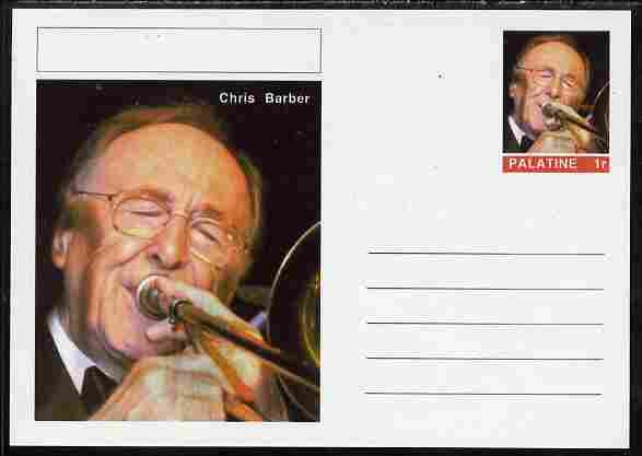 Palatine (Fantasy) Personalities - Chris Barber postal stationery card unused and fine, stamps on personalities, stamps on music, stamps on jazz