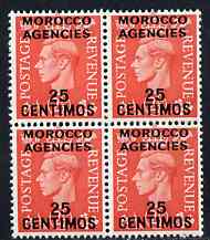 Morocco Agencies - Spanish Currency 1951-52 KG6 25c on 2.5d block of 4 superb unmounted mint SG 185, stamps on , stamps on  kg6 , stamps on 