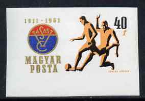 Hungary 1961 50th Anniversary of VASAS Sports Club 40fi imperf single unmounted mint, as SG 1754 , stamps on sport, stamps on football