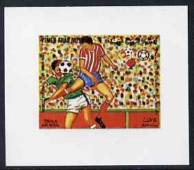 Yemen - Republic 1982 Football World Cup 75f (design #2 as featured on m/sheet) imperf proof on glossy card unmounted mint as SG MS 715, stamps on football