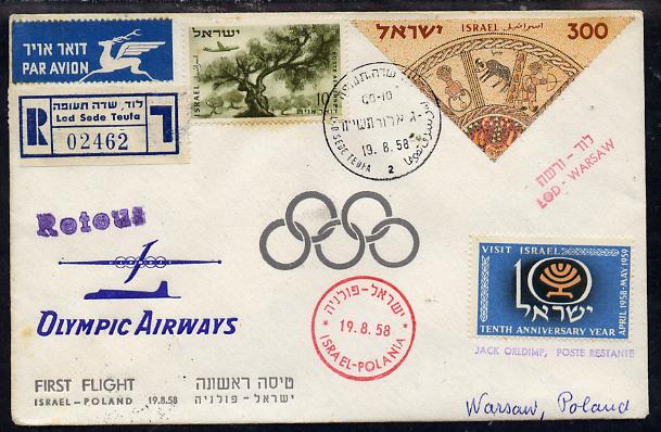Israel 1958 Olympic Airways reg first flight cover to Poland bearing 1957 Stamp Exhibition triangular & Plane over Olive Tree Stamps (SG 76 & 141) various handstamps & backstamps (illustrated with Olympic Rings) , stamps on , stamps on  stamps on aviation      postal   trees   olympics     stamp exhibitions     triangulars