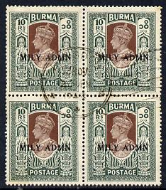 Burma 1945 Mily Admin opt on KG6 10r brown & myrtle block of 4 with central cds cancel SG 50, stamps on , stamps on  kg6 , stamps on 