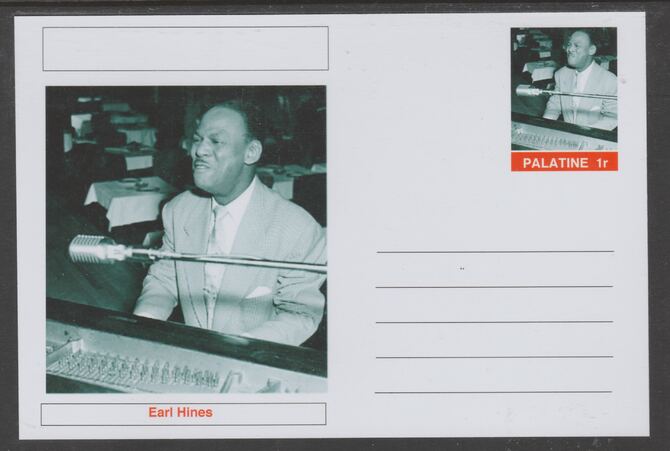 Palatine (Fantasy) Personalities - Earl Hines glossy postal stationery card unused and fine, stamps on personalities, stamps on music, stamps on jazz