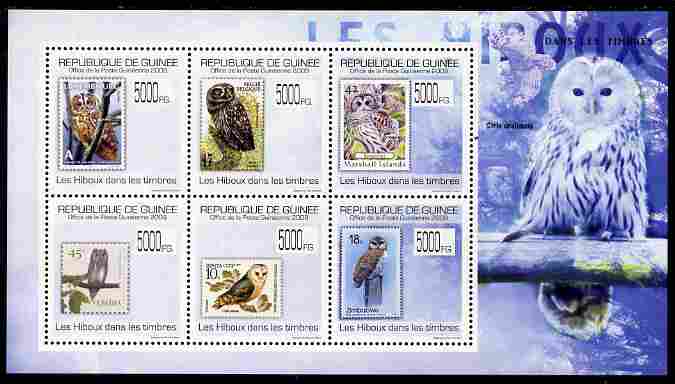 Guinea - Conakry 2009 Stamp on Stamp - Owls perf sheetlet containing 6 values unmounted mint Michel 7037-42, stamps on , stamps on  stamps on stamponstamp, stamps on  stamps on stamp on stamp, stamps on  stamps on birds, stamps on  stamps on birds of prey, stamps on  stamps on owls