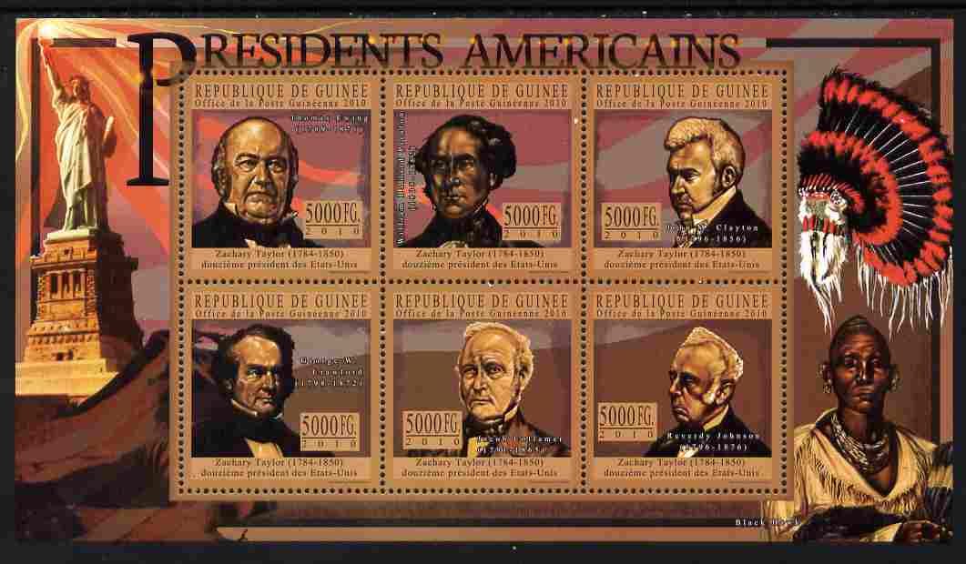 Guinea - Conakry 2010-11 Presidents of the USA #12 - Zachary Taylor perf sheetlet containing 6 values unmounted mint , stamps on americana, stamps on usa presidents, stamps on taylor, stamps on statue of liberty, stamps on constitutions, stamps on indians