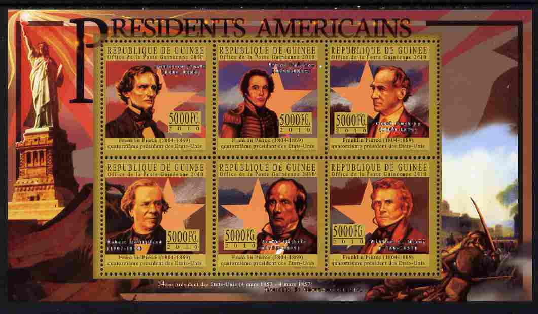 Guinea - Conakry 2010-11 Presidents of the USA #14 - Franklin Pierce perf sheetlet containing 6 values unmounted mint , stamps on americana, stamps on usa presidents, stamps on pierce, stamps on statue of liberty, stamps on constitutions, stamps on 