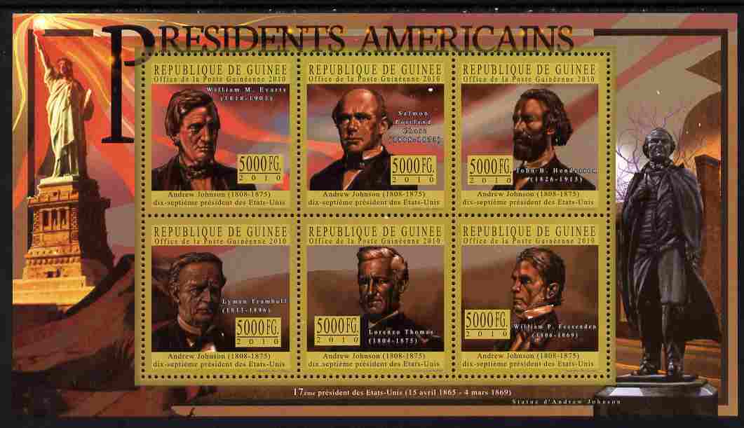 Guinea - Conakry 2010-11 Presidents of the USA #17 - Andrew Johnson perf sheetlet containing 6 values unmounted mint , stamps on americana, stamps on usa presidents, stamps on johnson, stamps on statue of liberty, stamps on constitutions, stamps on 