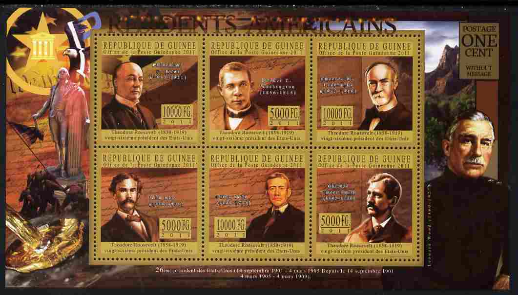 Guinea - Conakry 2010-11 Presidents of the USA #26 - Theodore Roosevelt perf sheetlet containing 6 values unmounted mint , stamps on americana, stamps on usa presidents, stamps on roosevelt, stamps on constitutions, stamps on 