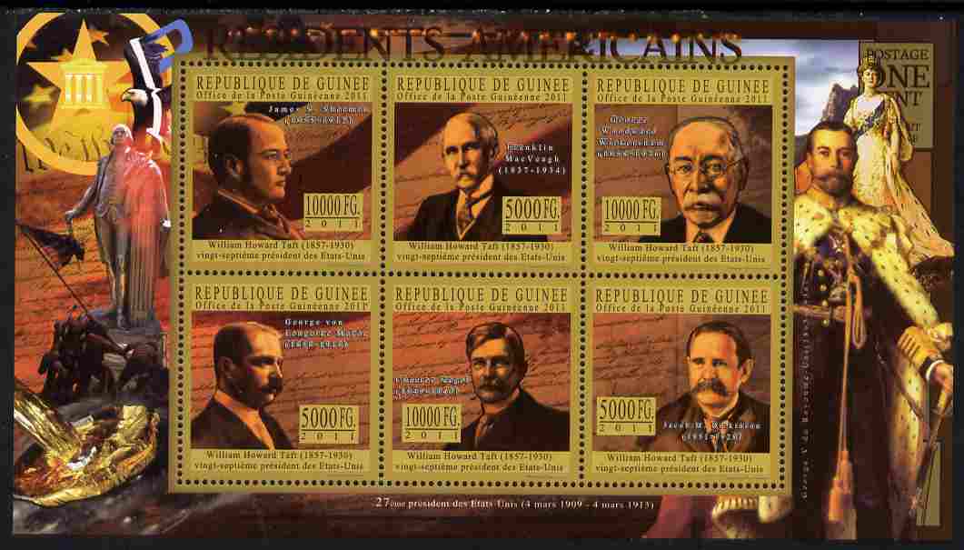 Guinea - Conakry 2010-11 Presidents of the USA #27 - William Howard Taft perf sheetlet containing 6 values unmounted mint , stamps on americana, stamps on usa presidents, stamps on taft, stamps on constitutions, stamps on 