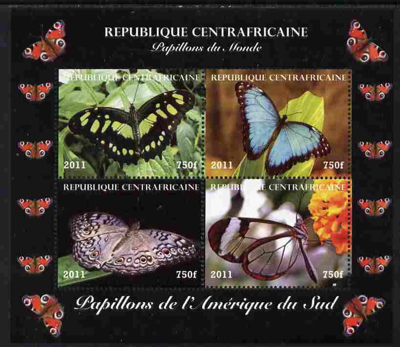 Central African Republic 2011 Butterflies of the World - South America perf sheetlet containing 4 values unmounted mint. Note this item is privately produced and is offer..., stamps on butterflies