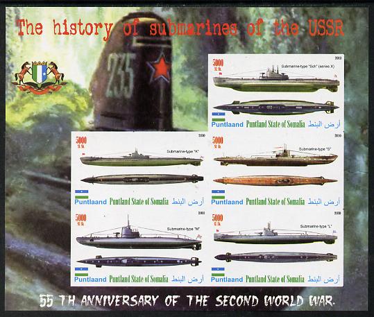 Puntland State of Somalia 2010 55th Anniversary of Second World War - Russian Submarines imperf sheetlet containing 6 values unmounted mint, stamps on ships, stamps on submarines, stamps on  ww2 , stamps on 