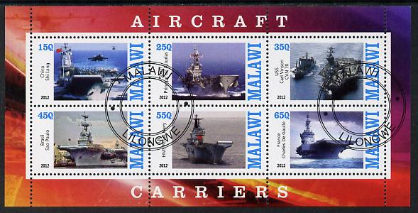 Malawi 2012 Aircraft Carriers #2 perf sheetlet containing 6 values fine cto used, stamps on , stamps on  stamps on ships, stamps on  stamps on flat tops, stamps on  stamps on aircraft carriers, stamps on  stamps on aviation