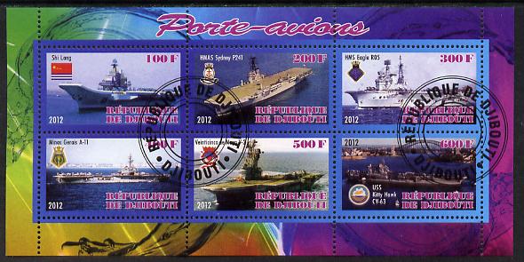 Djibouti 2012 Aircraft Carriers #1 perf sheetlet containing 6 values fine cto used, stamps on ships, stamps on flat tops, stamps on aircraft carriers, stamps on aviation