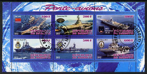 Djibouti 2012 Aircraft Carriers #2 perf sheetlet containing 6 values fine cto used, stamps on ships, stamps on flat tops, stamps on aircraft carriers, stamps on aviation
