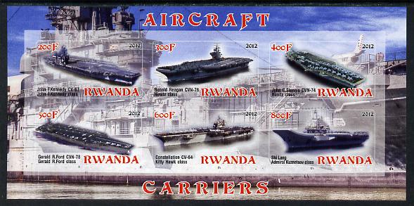 Rwanda 2012 Aircraft Carriers #1 imperf sheetlet containing 6 values unmounted mint, stamps on ships, stamps on flat tops, stamps on aircraft carriers, stamps on aviation