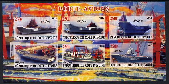 Ivory Coast 2012 Aircraft Carriers #1 imperf sheetlet containing 6 values unmounted mint, stamps on ships, stamps on flat tops, stamps on aircraft carriers, stamps on aviation
