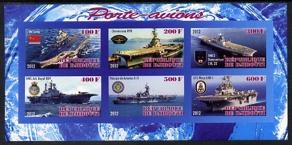 Djibouti 2012 Aircraft Carriers #2 imperf sheetlet containing 6 values unmounted mint, stamps on ships, stamps on flat tops, stamps on aircraft carriers, stamps on aviation