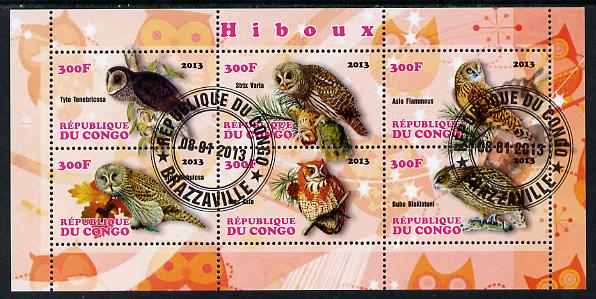 Congo 2013 Owls perf sheetlet containing 6 values fine cto used, stamps on birds, stamps on birds of prey, stamps on owls