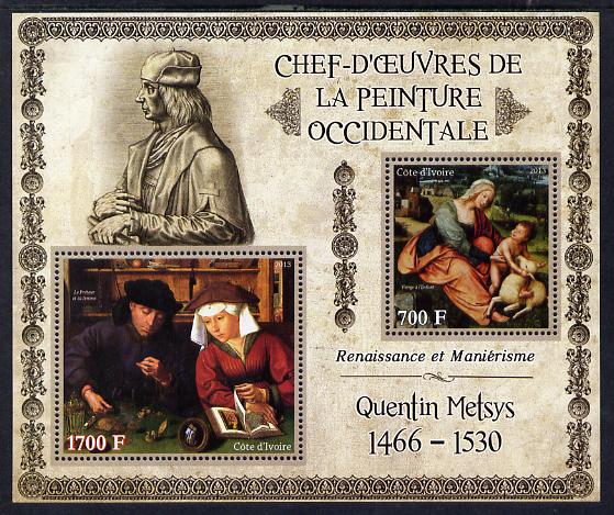 Ivory Coast 2013 Art Masterpieces from the Western World - Renaissance & Mannerism - Quentin Metsys perf sheetlet containing 2 values unmounted mint, stamps on , stamps on  stamps on arts, stamps on  stamps on metsys, stamps on  stamps on renaissance, stamps on  stamps on mannerism