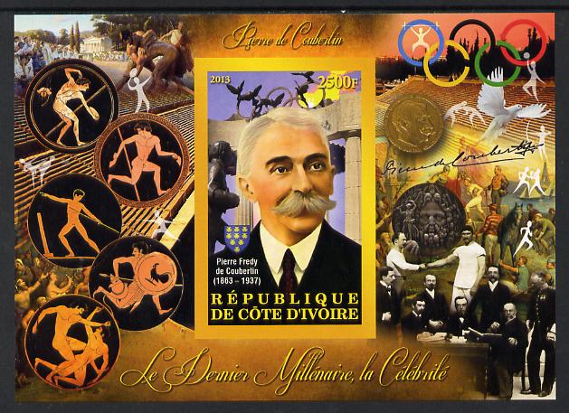 Ivory Coast 2013 Celebrities of the last Millennium - Pierre de Coubertin imperf deluxe sheet containing one rectangular value unmounted mint, stamps on personalities, stamps on coubertin, stamps on olympics, stamps on medals, stamps on sports