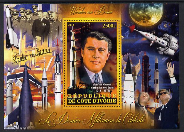 Ivory Coast 2013 Celebrities of the last Millennium - Wernher von Braun (rocket engineer) perf deluxe sheet containing one rectangular value unmounted mint, stamps on personalities, stamps on space, stamps on rockets, stamps on satellites, stamps on 
