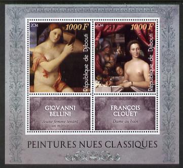 Djibouti 2014 Classical Nude Painters - Bellini & Clouet perf sheetlet containing two values plus two labels unmounted mint, stamps on arts, stamps on nudes, stamps on bellini, stamps on clouet