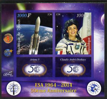 Djibouti 2014 50th Anniversary of European Space Agency - Ariane 5 & Claudie Andre-Deshays imperf sheetlet containing 2 values plus 2 label unmounted mint, stamps on space, stamps on personalities, stamps on satellites, stamps on  esa , stamps on 