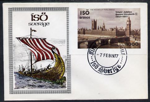 Iso - Sweden 1977 Silver Jubilee imperf souvenir Sheet (Houses of Parliament) on special cover with first day cancels, stamps on royalty, stamps on silver jubilee, stamps on castles, stamps on militaria