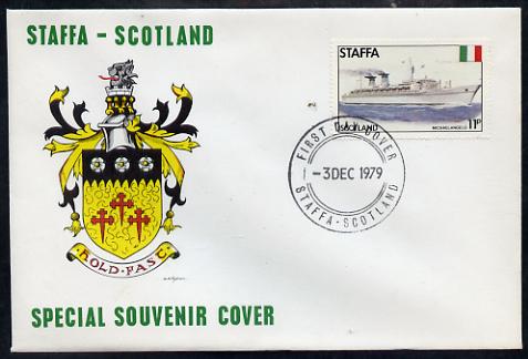 Staffa 1979 Liners & Flags - Michelangelo 11p perf on cover with first day cancel, stamps on ships, stamps on flags