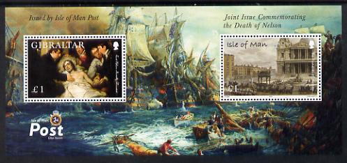 Isle of Man & Gibraltar 2005 Joint Issue - Death Bicentenary of Admiral Lord nelson perf m/sheet unmounted mint SG MS1264, stamps on ships, stamps on personalities, stamps on nelson, stamps on death, stamps on london