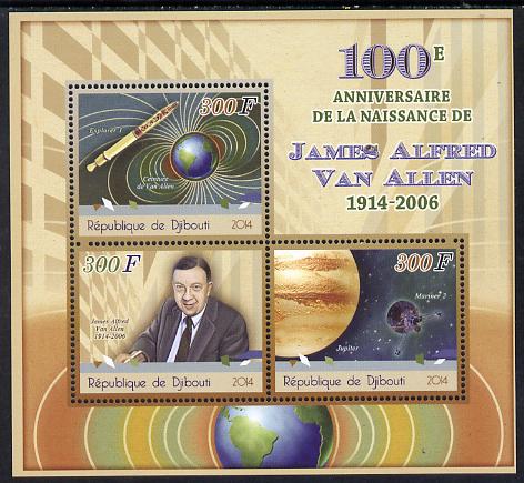 Djibouti 2014 Birth Centenary of James Van Allen perf sheetlet containing 3 values unmounted mint, stamps on , stamps on  stamps on science, stamps on  stamps on space