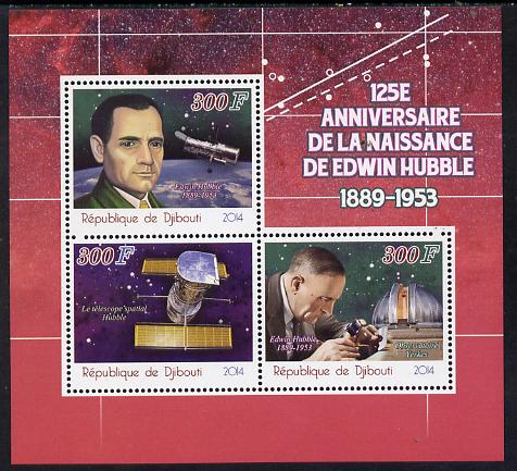 Djibouti 2014 125th Birth Anniversary of Edwin Hubble perf sheetlet containing 3 values unmounted mint, stamps on , stamps on space, stamps on science, stamps on astronomy