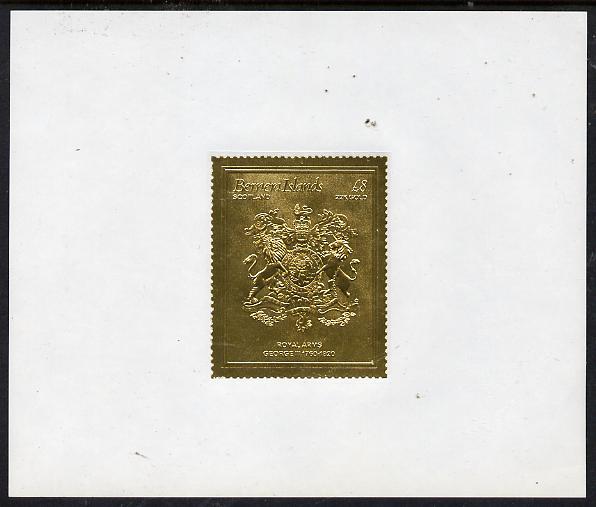 Bernera 1982 Royal Arms \A38 George III embossed in 22k gold foil self-adhesive proof unmounted mint , stamps on cinderellas, stamps on royalty, stamps on arms, stamps on selfadhesive