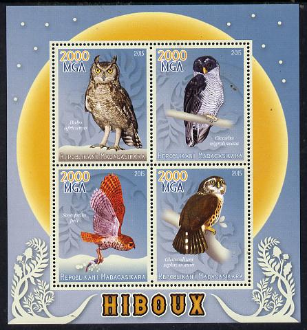 Madagascar 2015 Owls perf sheetlet containing 4 values unmounted mint, stamps on birds.birds of prey, stamps on owls