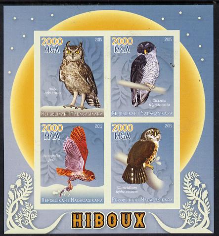 Madagascar 2015 Owls imperf sheetlet containing 4 values unmounted mint, stamps on birds.birds of prey, stamps on owls