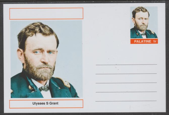 Palatine (Fantasy) Personalities - Ulysses S Grant (18th USA President) postal stationery card unused and fine, stamps on personalities, stamps on constitutions, stamps on usa presidents, stamps on americana, stamps on grant