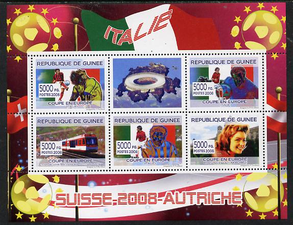 Guinea - Conakry 2008 European Football Championship - Italy perf sheetlet containing 5 values plus label unmounted mint, stamps on , stamps on  stamps on football, stamps on  stamps on railways, stamps on  stamps on films, stamps on  stamps on cinema, stamps on  stamps on movies