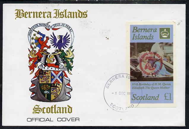 Bernera 1985 Life & Times of HM Queen Mother imperf souvenir sheet (\A31 value) with Girl Guide 75th Anniversary opt in red, on cover with first day cancel, stamps on scouts, stamps on royalty, stamps on queen mother