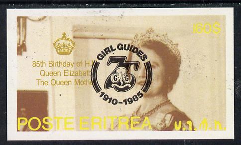 Eritrea 1985 Life & Times of HM Queen Mother imperf souvenir sheet ($160 value) with Girl Guide 75th Anniversary opt in black unmounted mint, stamps on scouts, stamps on royalty, stamps on queen mother