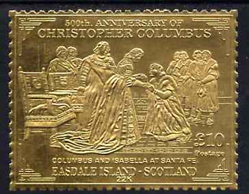 Easdale 1992 Columbus 500th Anniversary \A310 (Columbus & Isabella at Santa Fe) embossed in 22k gold foil unmounted mint, stamps on columbus    explorers    