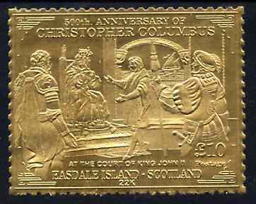 Easdale 1992 Columbus 500th Anniversary \A310 (At the Court of King John II) embossed in 22k gold foil unmounted mint, stamps on columbus    explorers   